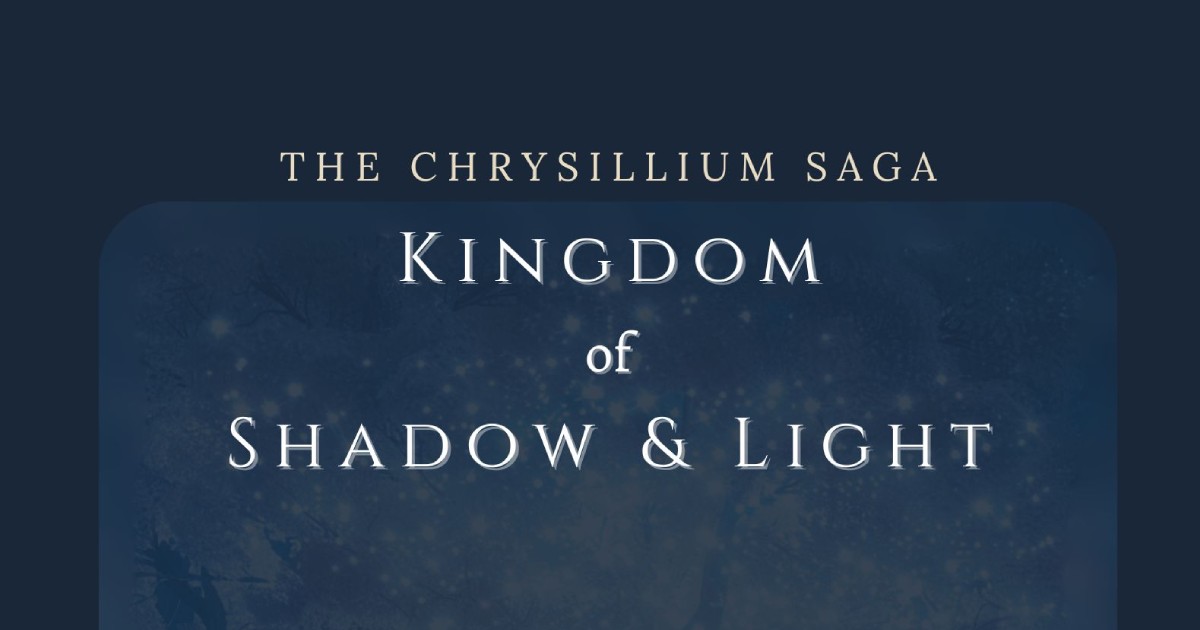 A segment of the cover of Kingdom of Shadow & Light
