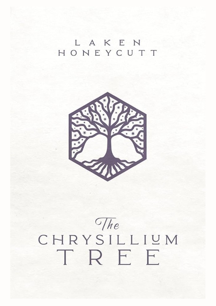 The cover of Laken Honeycutt's The Chrysillium Tree